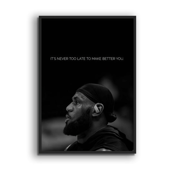 Lebron James "Better you"